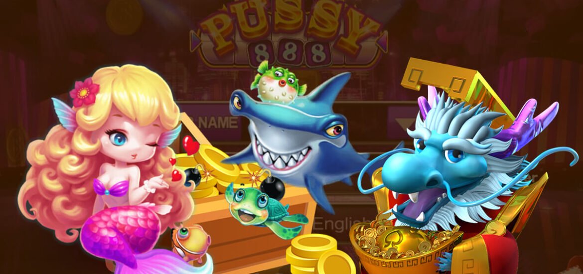 Pussy888 Fishing Game