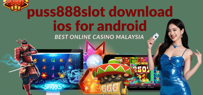 puss888slot download ios for android