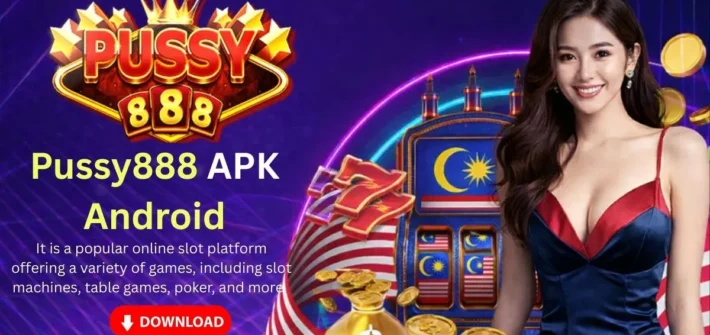 Pussy888 APK Android